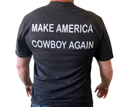 "MAKE AMERICA COWBOY AGAIN" TSHIRT